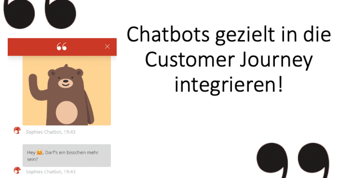 Chatbots entlang der Touchpoints