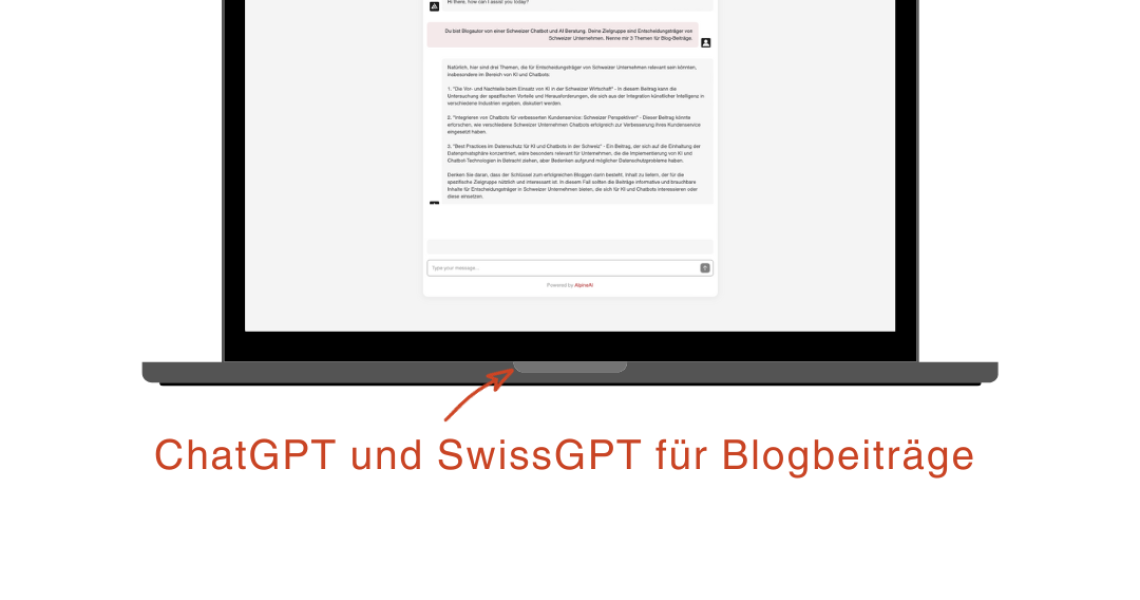 ChatGPT und SwissGPT für Blogbeiträge